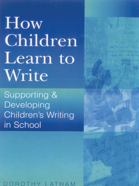 HOW CHILDREN LEARN TO WRITE