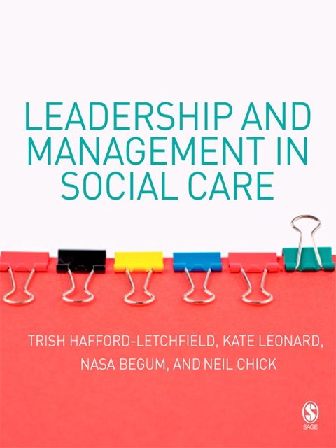 LEADERSHIP AND MANAGEMENT IN SOCIAL CARE