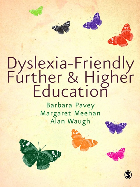 DYSLEXIA-FRIENDLY FURTHER AND HIGHER EDUCATION