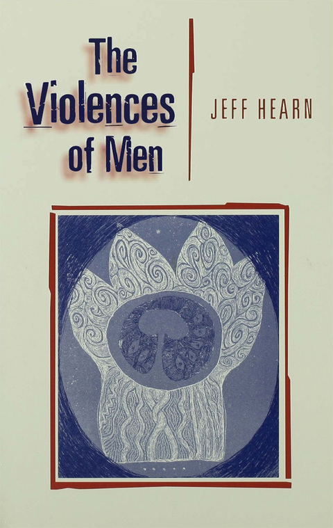 THE VIOLENCES OF MEN