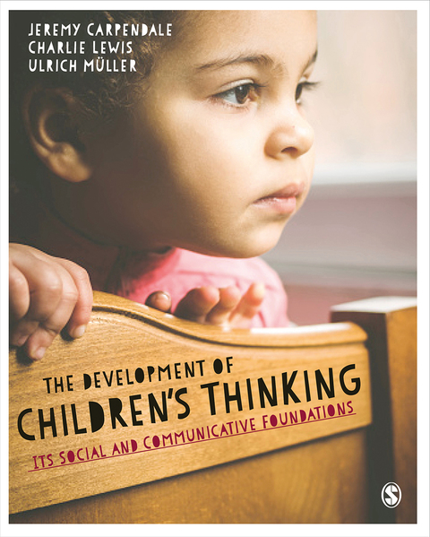 THE DEVELOPMENT OF CHILDREN?S THINKING