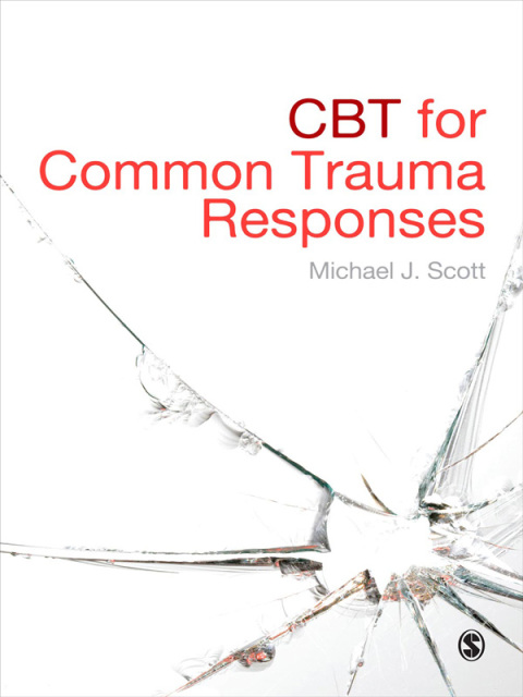 CBT FOR COMMON TRAUMA RESPONSES