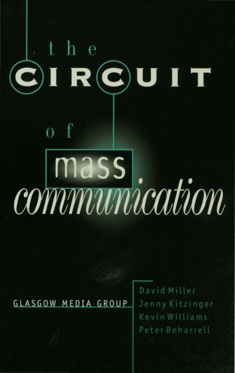 THE CIRCUIT OF MASS COMMUNICATION