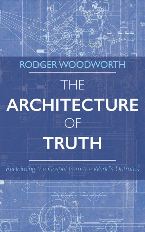 THE ARCHITECTURE OF TRUTH