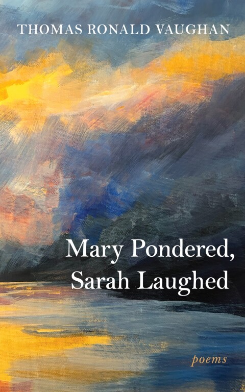 MARY PONDERED, SARAH LAUGHED