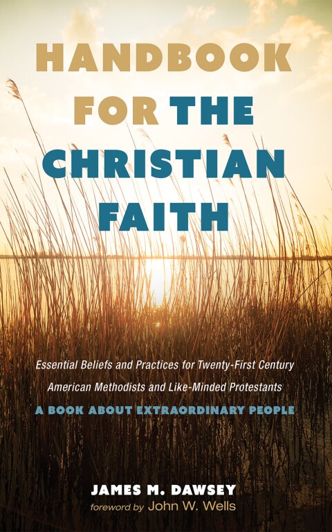 HANDBOOK FOR THE CHRISTIAN FAITH