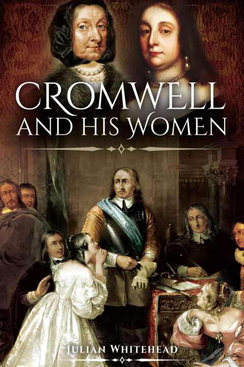 CROMWELL AND HIS WOMEN