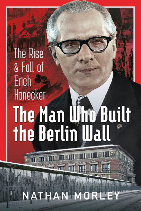 THE MAN WHO BUILT THE BERLIN WALL