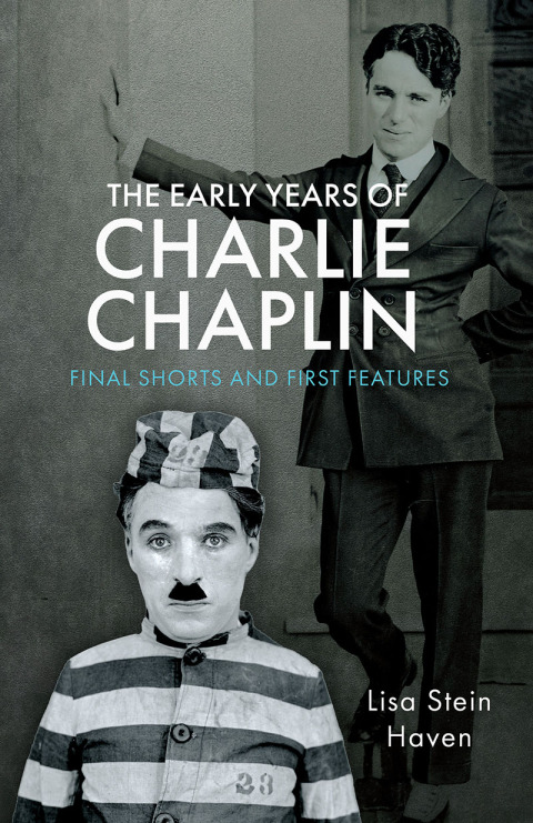 THE EARLY YEARS OF CHARLIE CHAPLIN