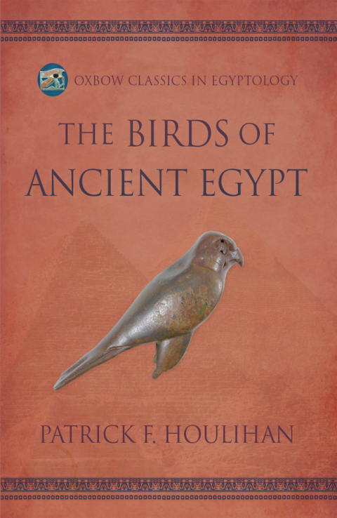 THE BIRDS OF ANCIENT EGYPT