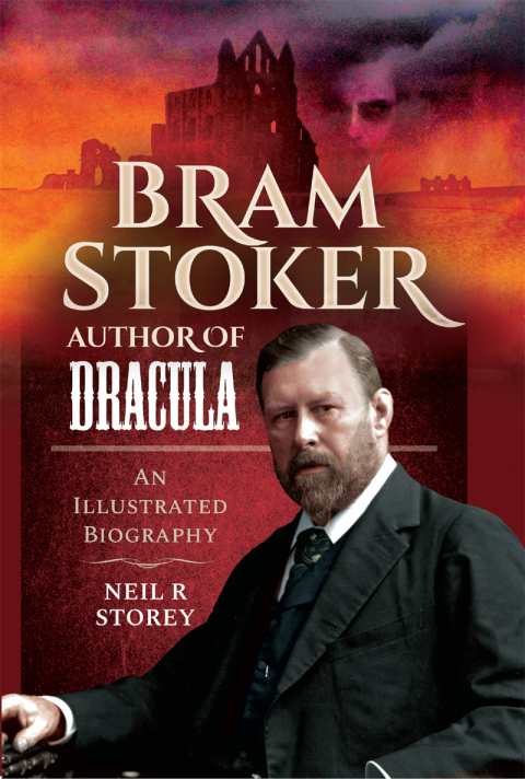 BRAM STOKER: AUTHOR OF DRACULA