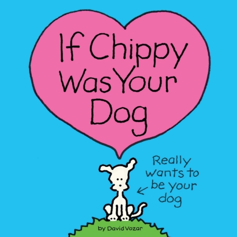 IF CHIPPY WAS YOUR DOG