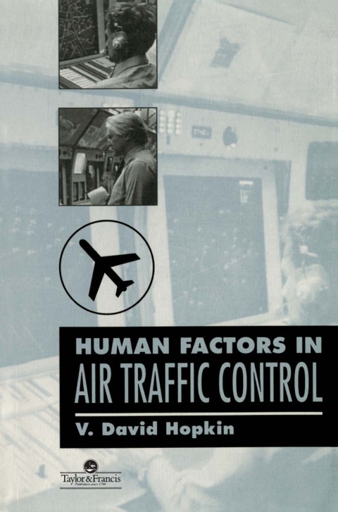 HUMAN FACTORS IN AIR TRAFFIC CONTROL