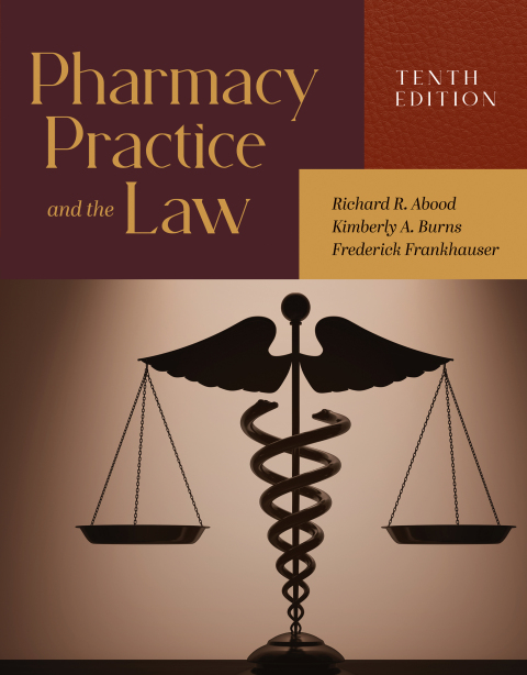 PHARMACY PRACTICE AND THE LAW