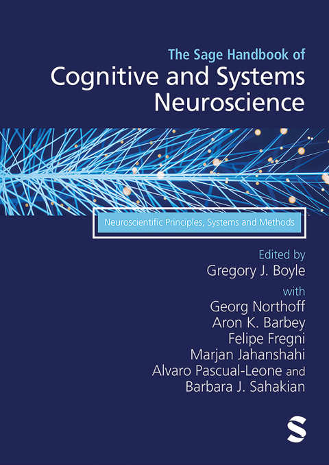 THE SAGE HANDBOOK OF COGNITIVE AND SYSTEMS NEUROSCIENCE