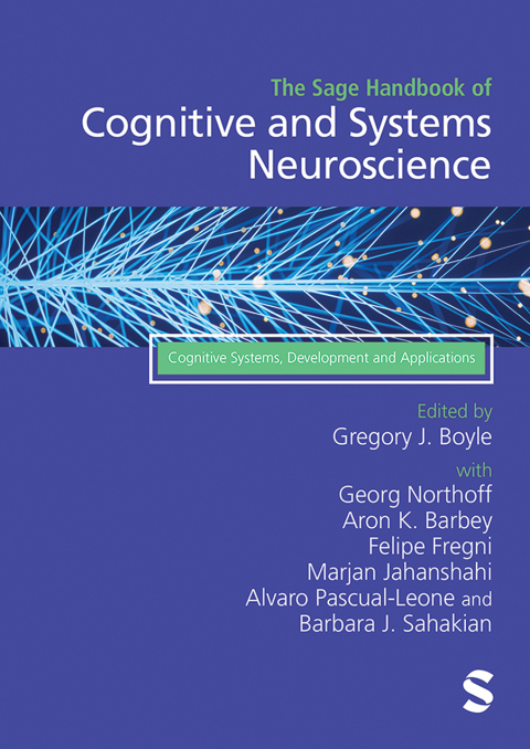 THE SAGE HANDBOOK OF COGNITIVE AND SYSTEMS NEUROSCIENCE