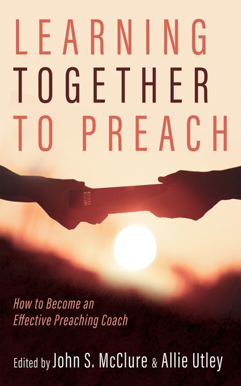 LEARNING TOGETHER TO PREACH