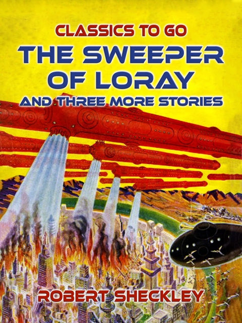 THE SWEEPER OF LORAY AND THREE MORE STORIES