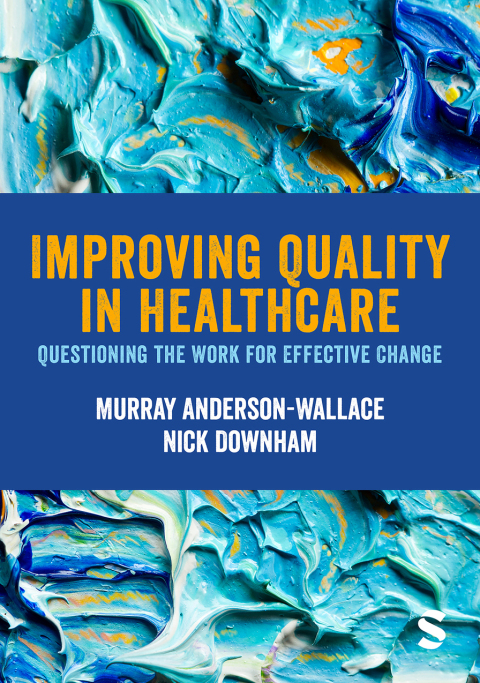 IMPROVING QUALITY IN HEALTHCARE