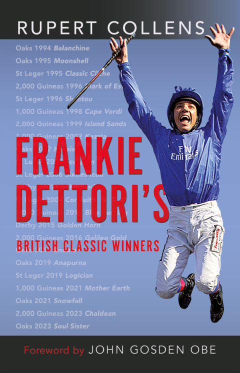FRANKIE DETTORI'S BRITISH CLASSIC WINNERS