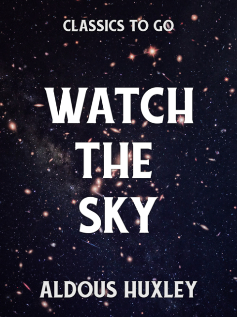 WATCH THE SKY