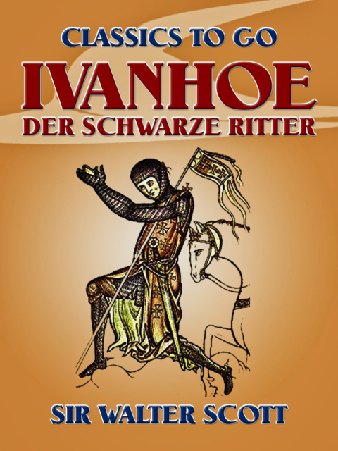 IVANHOE - DER SCHWARZE RITTER