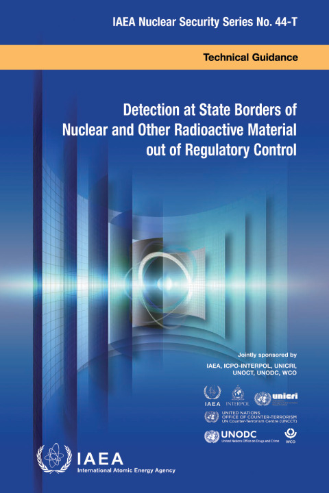 DETECTION AT STATE BORDERS OF NUCLEAR AND OTHER RADIOACTIVE MATERIAL OUT OF REGULATORY CONTROL