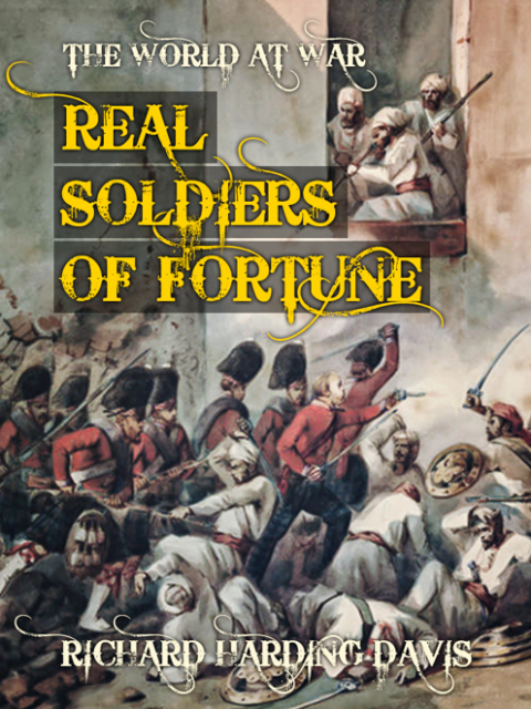 REAL SOLDIERS OF FORTUNE