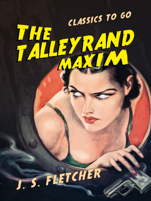 THE TALLEYRAND MAXIM