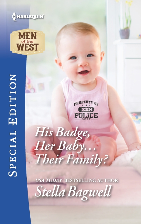 HIS BADGE, HER BABY... THEIR FAMILY?