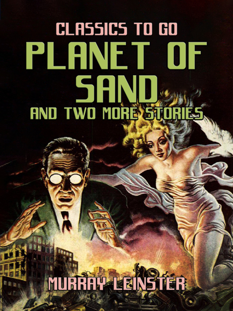 PLANET OF SAND AND TWO MORE STORIES
