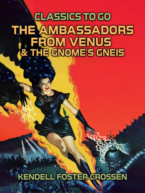 THE AMBASSADORS FROM VENUS & THE GNOME'S GNEISS