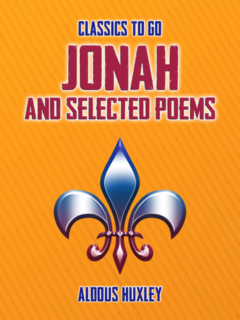 JONAH AND SELECTED POEMS