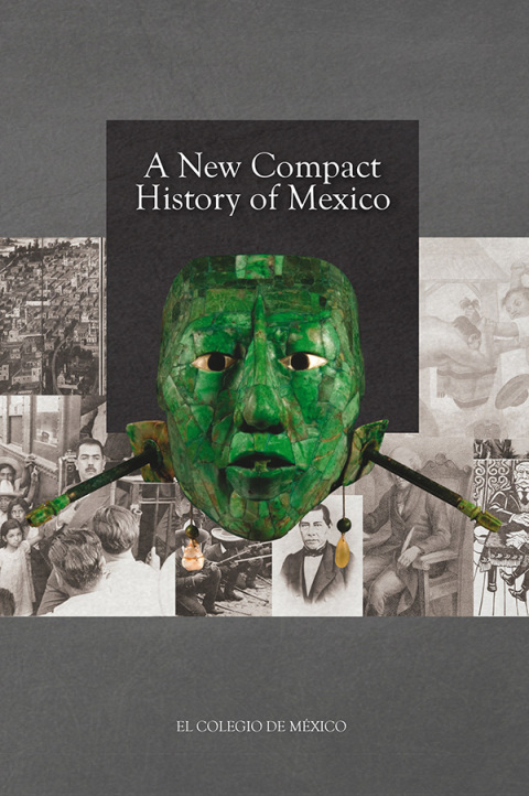 A NEW COMPACT HISTORY OF MEXICO.