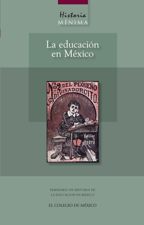 HISTORIA MNIMA DE LA EDUCACIN EN MXICO