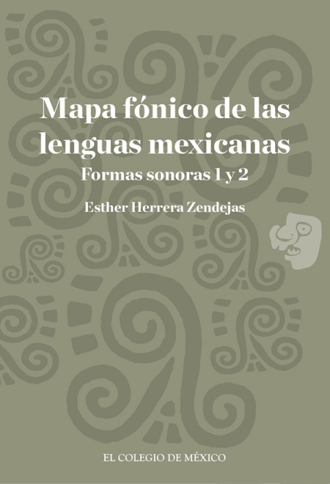 MAPA FNICO DE LAS LENGUAS MEXICANAS. FORMAS SONORAS 1 Y 2
