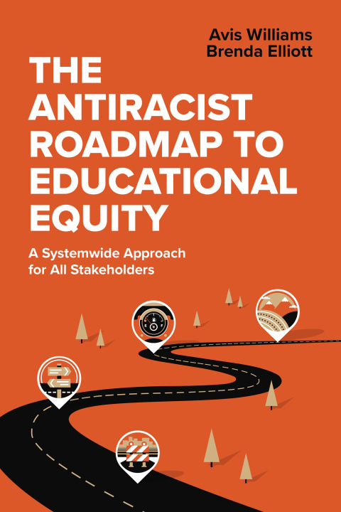 THE ANTIRACIST ROADMAP TO EDUCATIONAL EQUITY