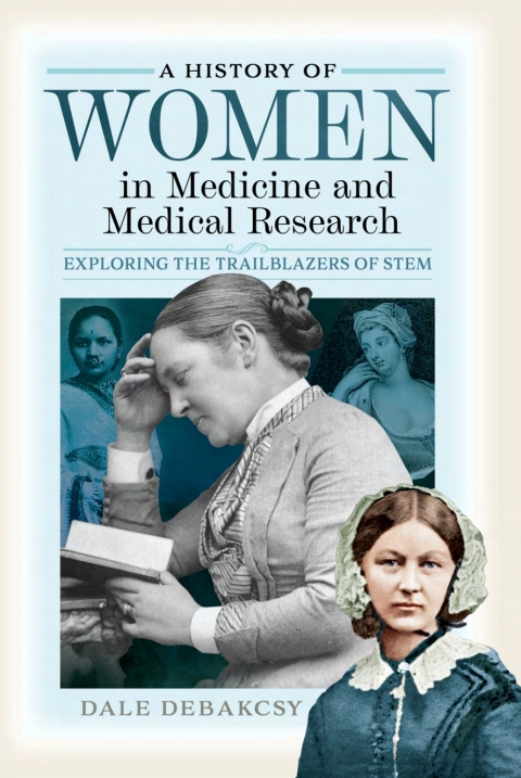 A HISTORY OF WOMEN IN MEDICINE AND MEDICAL RESEARCH
