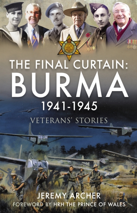 THE FINAL CURTAIN: BURMA 1941?1945