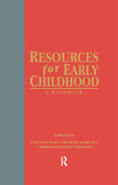 RESOURCES FOR EARLY CHILDHOOD