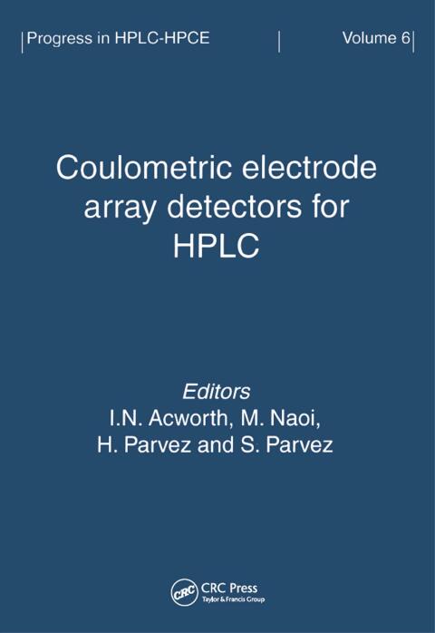 COULOMETRIC ELECTRODE ARRAY DETECTORS FOR HPLC