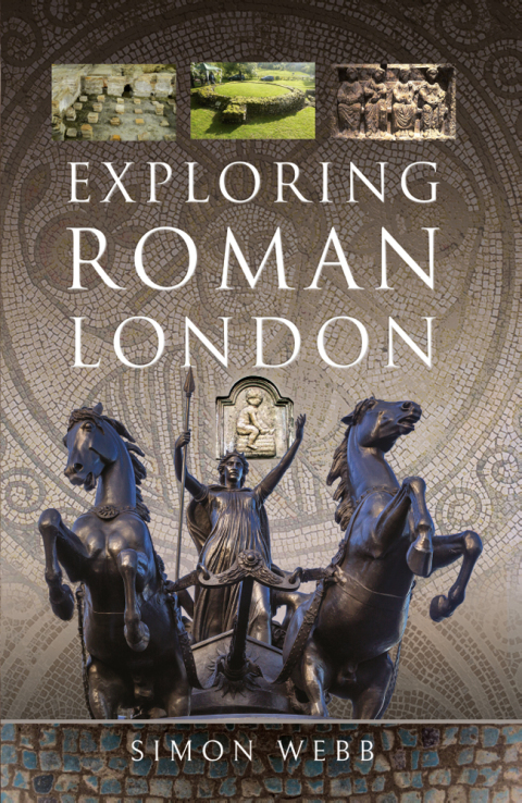 EXPLORING ROMAN LONDON