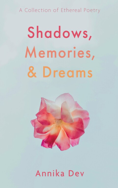 SHADOWS, MEMORIES, AND DREAMS