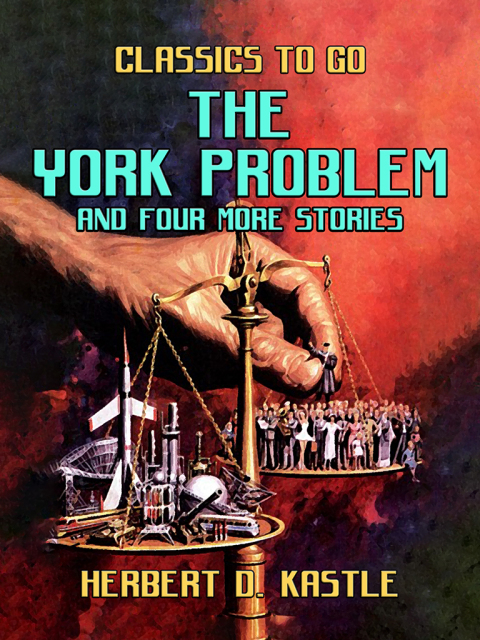 THE YORK PROBLEM AND FOUR MORE STORIES