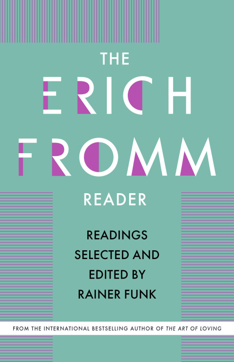 THE ERICH FROMM READER