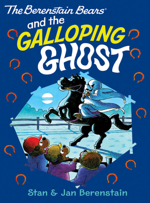 THE BERENSTAIN BEARS AND THE THE GALLOPING GHOST
