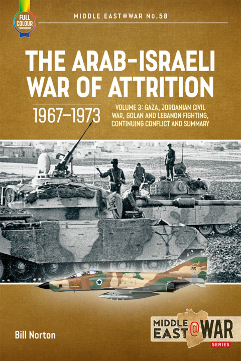 THE ARAB?ISRAELI WAR OF ATTRITION, 1967?1973