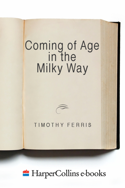 COMING OF AGE IN THE MILKY WAY