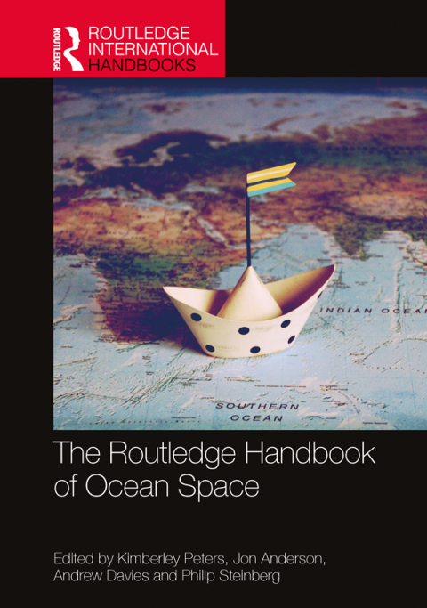 THE ROUTLEDGE HANDBOOK OF OCEAN SPACE