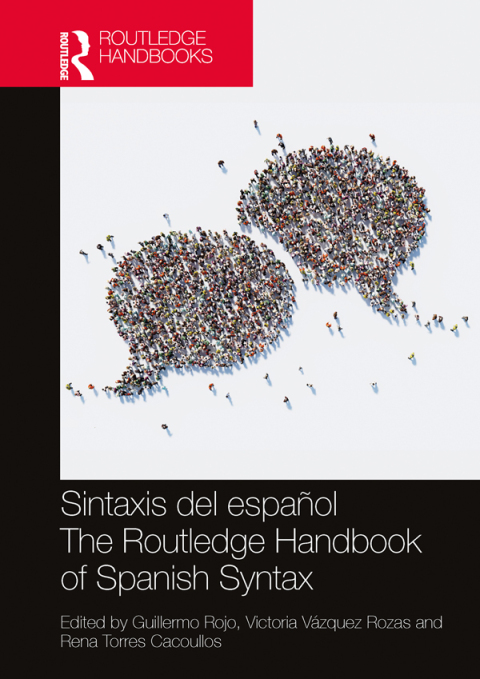 SINTAXIS DEL ESPAOL / THE ROUTLEDGE HANDBOOK OF SPANISH SYNTAX